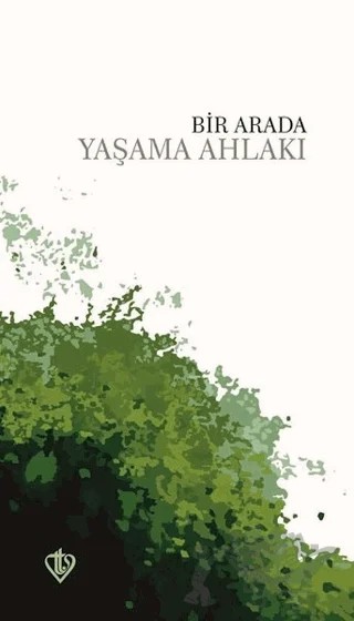Bir Arada Yaşama Ahlakı – Kolektif – Türkiye Diyanet Vakfı Yayınları kitap kapağı