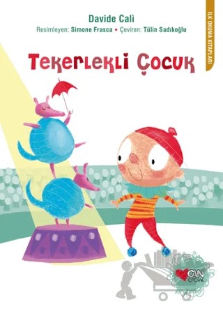 Tekerlekli Çocuk – Davide Cali – Can Çocuk Yayınları kitap kapağı