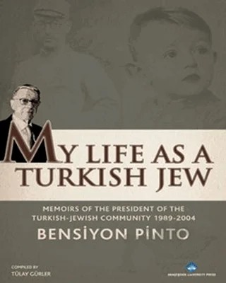 My Life As a Turkish Jew – Bensiyon Pinto – Bahçeşehir Üniversitesi Yayınları kitap kapağı