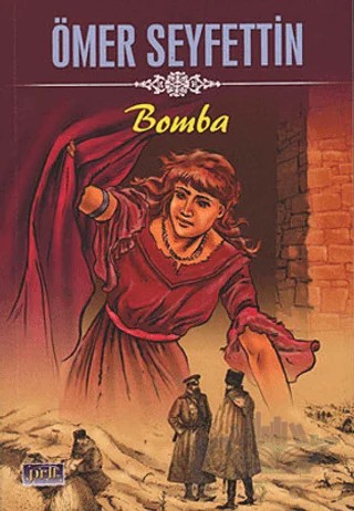 Bomba – Ömer Seyfettin – Parıltı Yayınları kitap kapağı