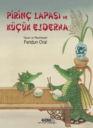 Pirinç Lapası ve Küçük Ejderha – Feridun Oral – Yapı Kredi Yayınları kitap kapağı