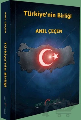 Türkiye’nin Birliği – Anıl Çeçen – Doğu Kitabevi kitap kapağı