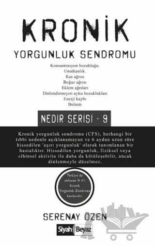 Kronik Yorgunluk Sendromu – Serenay Özen – Siyah Beyaz Yayınları kitap kapağı