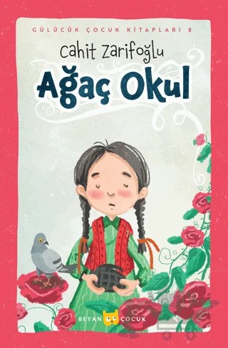 Ağaç Okul – Cahit Zarifoğlu – Beyan Yayınları kitap kapağı