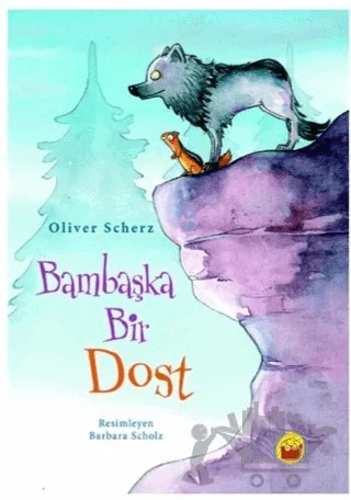 Bambaşka Bir Dost – Oliver Scherz – Kuraldışı Yayınevi kitap kapağı