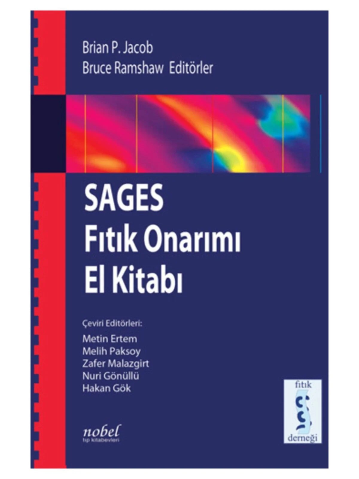 Sages Fıtık Onarımı El Kitabı – Jacob, &nbsp, Ramshaw – Nobel Tıp Kitabevleri kitap kapağı