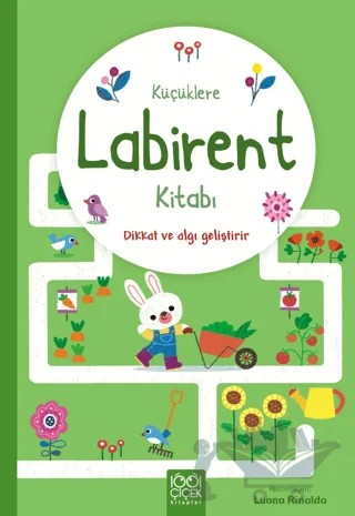 Küçüklere Labirent Kitabı - Dikkat ve Algı Geliştirir – Matthew Oldham – 1001 Çiçek Kitaplar kitap kapağı