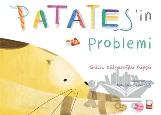 Patates’in Problemi – Güliz Dülgeroğlu Küpçü – Kırmızı Kedi Çocuk kitap kapağı