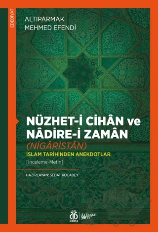 Nüzhet-i Cihan ve Nadire-i Zaman (Nigaristan) – Altıparmak Mehmed Efendi – DBY Yayınları kitap kapağı