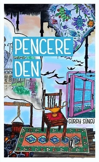 Pencereden – Güray Süngü – İz Yayıncılık kitap kapağı