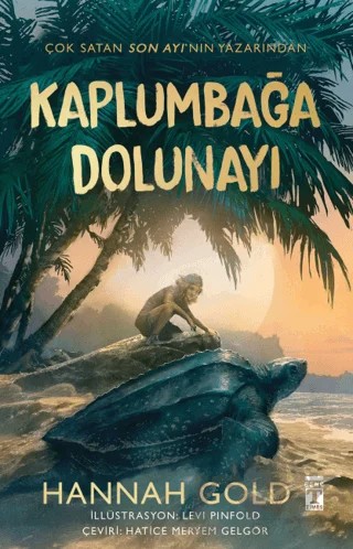 Kaplumbağa Dolunayı – Hannah Gold – Genç Timaş kitap kapağı