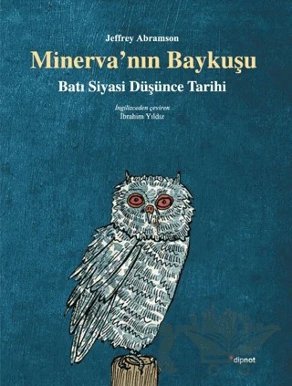 Minerva’nın Baykuşu – Jeffrey Abramson – Dipnot Yayınları kitap kapağı