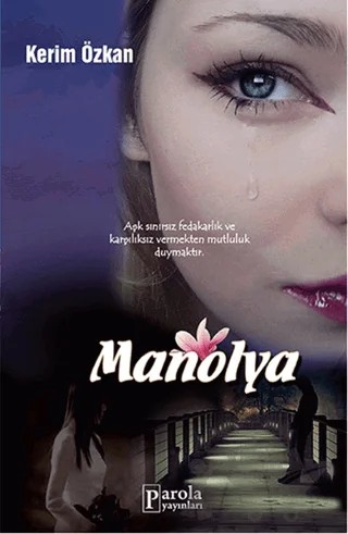 Manolya – Kerim Özkan – Parola Yayınları kitap kapağı