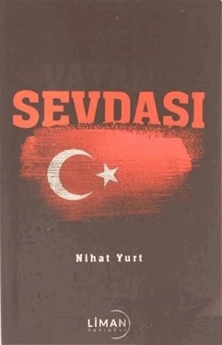 Vatan Sevdası – Nihat Yurt – Liman Yayınevi kitap kapağı