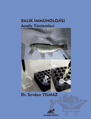 Balık İmmünolojisi – Sevdan Yılmaz – Paradigma Akademi Yayınları kitap kapağı