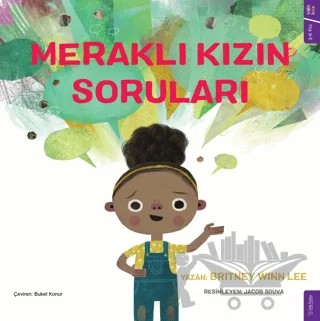 Meraklı Kızın Soruları – Britney Winn Lee – Sola Kidz kitap kapağı
