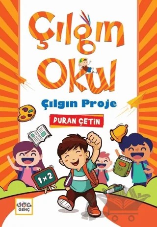 Çılgın Okul Çılgın Proje – Duran Çetin – Nar Genç kitap kapağı