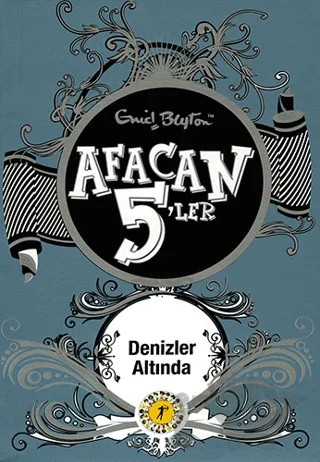 Afacan 5’ler Denizler Altında – Enid Blyton – Artemis Yayınları kitap kapağı