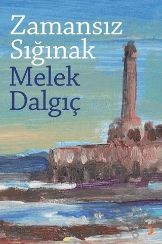 Zamansız Sığınak – Melek Dalgıç – Cinius Yayınları kitap kapağı