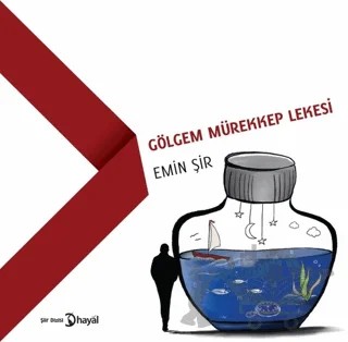 Gölgem Mürekkep Lekesi – Emin Şir – Hayal Yayınları kitap kapağı