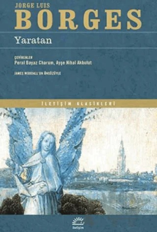 Yaratan – Jorge Luis Borges – İletişim Yayınevi kitap kapağı