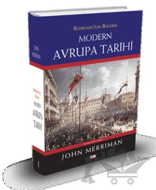 Rönesans'tan Bugüne Modern Avrupa Tarihi (Ciltli) – John Merriman – Say Yayınları kitap kapağı