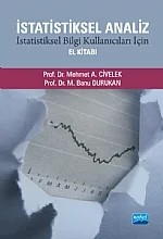 İstatistiksel Analiz -İstatistiksel Bilgi Kullanıcıları İçin El Kitabı- – Mehmet A. Civelek - M. Banu Durukan – Nobel Akademik Yayıncılık kitap kapağı