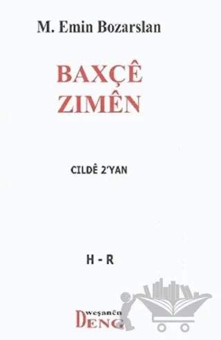 Baxçe Zımen – M. Emin Bozarslan – Deng Yayınları kitap kapağı