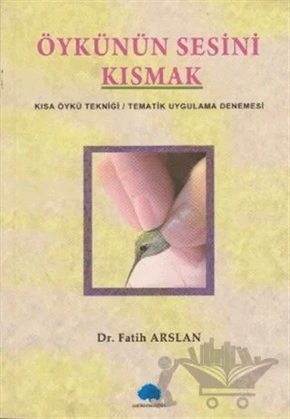 Öykünün Sesini Kısmak – Fatih Arslan – Salkımsöğüt Yayınları kitap kapağı
