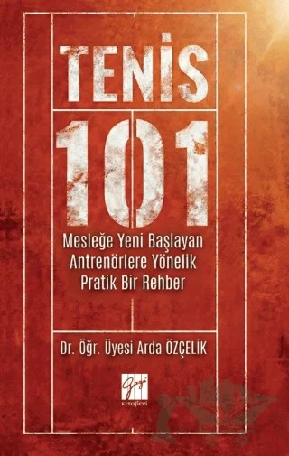 Tenis 101 – Arda Özçelik – Gazi Kitabevi kitap kapağı