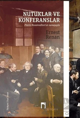 Nutuklar ve Konferanslar – Ernest Renan – Dergah Yayınları kitap kapağı