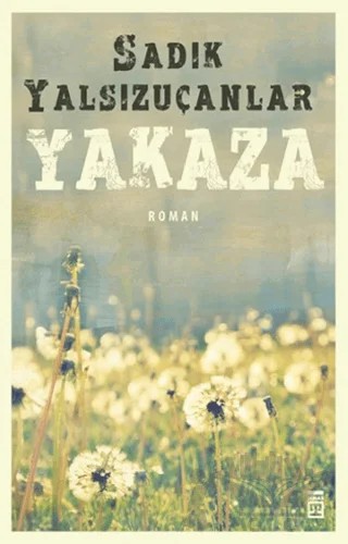Yakaza – Sadık Yalsızuçanlar – Timaş Yayınları kitap kapağı