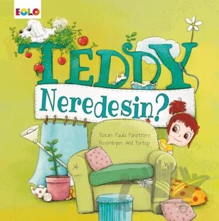 Teddy Neredesin? – Paula Panettiere – Eolo Yayıncılık kitap kapağı