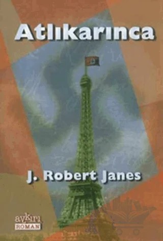 Atlıkarınca – J. Robert Janes – Aykırı Yayınları kitap kapağı
