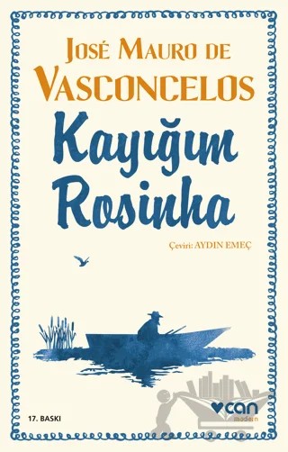 Kayığım Rosinha – Jose Mauro de Vasconcelos – Can Yayınları kitap kapağı