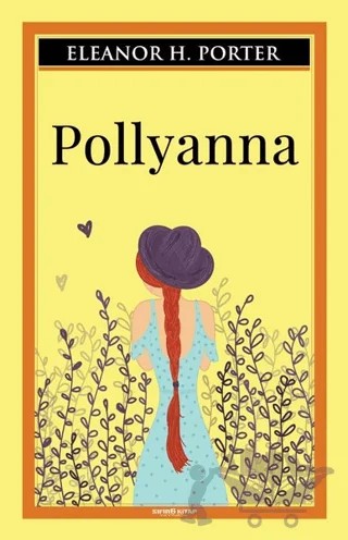 Polyanna – Eleanor H. Porter – Sıfır6 Yayınevi kitap kapağı
