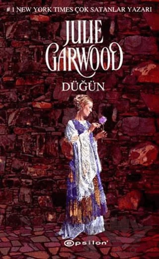 Düğün – Julie Garwood – Epsilon Yayınevi kitap kapağı