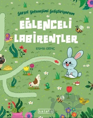 Eğlenceli Labirentler – Esma Genç – Ketebe Çocuk kitap kapağı
