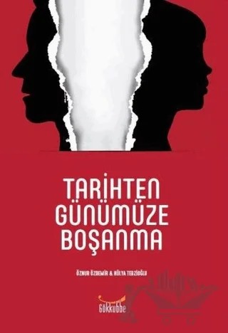 Tarihten Günümüze Boşanma – Hülya Terzioğlu, Öznur Özdemir – Gökkubbe Yayınları kitap kapağı