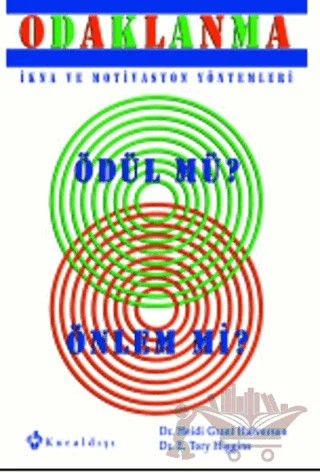 Odaklanma – Heidi Grant Halvorson, Tory Higgins – Kuraldışı Yayınevi kitap kapağı