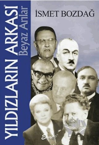 Yıldızların Arkası Beyaz Arılar – İsmet Bozdağ – Emre Yayınları kitap kapağı