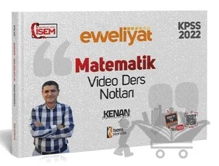 2022 KPSS Matematik Evveliyat Video Ders Notları – Kenan Osmanoğlu – İSEM Yayıncılık kitap kapağı