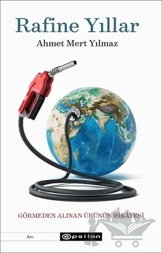 Rafine Yıllar – Ahmet Mert Yılmaz – Epsilon Yayınevi kitap kapağı