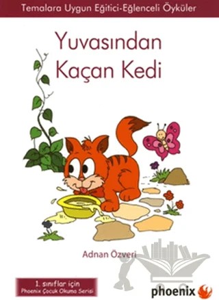 Yuvasından Kaçan Kedi – Adnan Özveri – Phoenix Yayınevi kitap kapağı