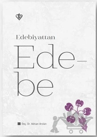 Edebiyattan Edebe – Adnan Arslan – Türkiye Diyanet Vakfı Yayınları kitap kapağı