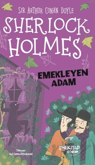 Sherlock Holmes Emekleyen Adam – Sir Arthur Conan Doyle – The Kitap Çocuk kitap kapağı