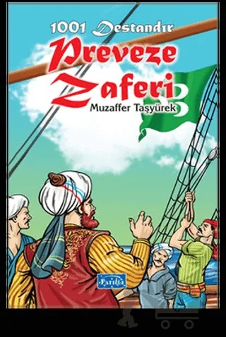 1001 Destandır Preveze Zaferi – Muzaffer Taşyürek – Parıltı Yayınları kitap kapağı