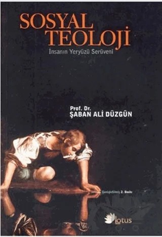 Sosyal Teoloji – Şaban Ali Düzgün – Lotus Yayın Grubu kitap kapağı