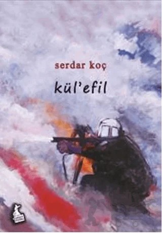 Kül'Efil – Serdar Koç – Kanguru Yayınları kitap kapağı