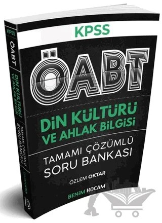 ÖABT Din Kültürü ve Ahlak Bilgisi Soru Bankası Çözümlü – Özlem Oktar – Benim Hocam Yayınları kitap kapağı